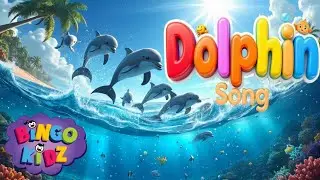 Bingo Kidz-🐬🎶 Dolphin Dance - Rhyme for Kids - 🎥👀💃 &mdash; Watch & Dance!