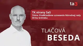 TK strany SaS, Téma: Predkladáme uznesenie NR SR ku Grónsku