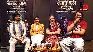 Media meet with* the cast of Khotachi Wadi – Ek Shaapit Vastu ahead of the series’ simultaneous Mar