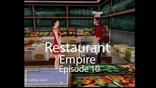 Restaurant Empire (2003), Scenario 10, Episode 10, no commentary