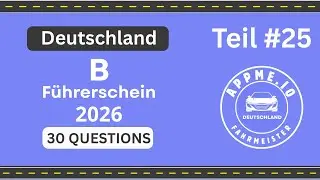 F&uuml;hrerschein Theorie Test 2026 | 30 ECHTE Klasse B Fragen | Pr&uuml;fung Deutschland | Teil #25