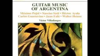 Victor Villadangos: Guitar Music of Argentina, Vol. 1 (Pujol, Ayala, Fal&uacute;, Heinze)