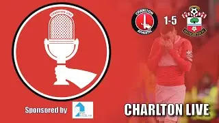 CHARLTON THUMPED AT HOME BY RUTHLESS SOUTHAMPTON - RAINY TUESDAY NIGHT AT STOKE UP NEXT