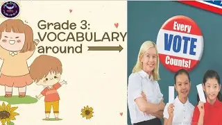 Wonders | Grade 3: Vocabulary around Every Vote Counts