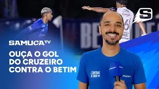 O GOL DE CRUZEIRO 1x0 BETIM PELO CAMPEONATO MINEIRO NA VOZ DE LÉO CAMPOS!