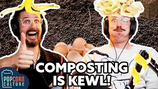 Ask Me About My Compost | Popcorn Culture