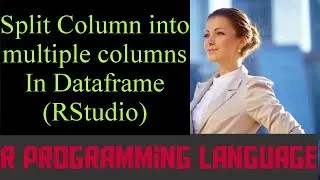 Split column into multiple column in same dataframe || R Programming Language || RStudio | Part-2
