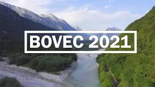 Bovec 2021-Slovenia (4K)