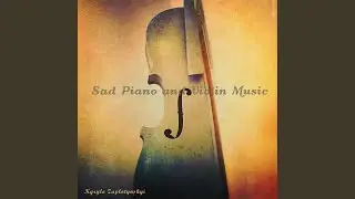 Sad Piano and Violin Music