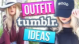 TUMBLR OUTFIT IDEAS!!