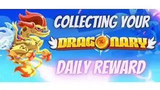 how to play dragonary and collect your daily rewards
