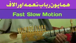 Hamayun Sakhi Rabab Naghma Fast Slow Motion