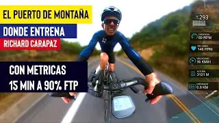 EL PUERTO DE RICHARD CARAPAZ / CON MIS DATOS /LA GUAGUA NEGRA /15 MIN  / 90% de FTP para tu rodillo.