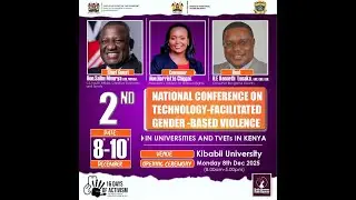 2nd NATIONAL CONFERENCE ON TECHNOLOGY-FACILITATED GENDER BASED VIOLENCE  IN UNIVERSITY & TVETS