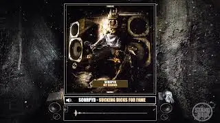 Scorpyd - Sucking Dicks for Fame