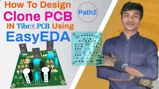 How to make a PCB clone design by EasyEDA Parth 2