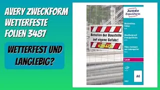 BEWERTUNG (2026): AVERY Zweckform Wetterfeste Folien 3487. Infos