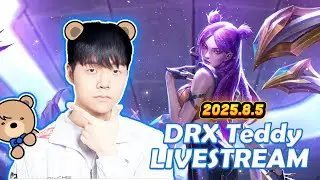 DRX Teddy Fullstream 2025.8.5 KR Challenger Gameplay