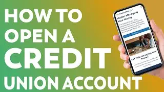 How to Open a Credit Union Account (Step-by-Step Guide 2025)
