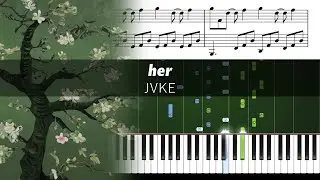 JVKE - her - Accurate Piano Tutorial with Sheet Music