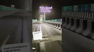 Ranchi New Flyover/ Ratu road flyover #india #flyover #trending #raturoadflyoverranchi