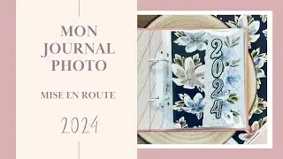 Je débute mon Journal Photo 2024 dans un Classeur Craftelier