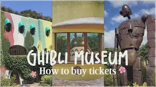 HOW to BUY TICKETS for the GHIBLI MUSEUM ?