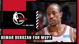 Where does DeMar DeRozan fall in the NBA MVP conversation? | NBA Today