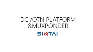 Sintai DCI OTN Platform & Muxponder