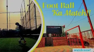 Football Match!! | Injury ho gyi😭😭