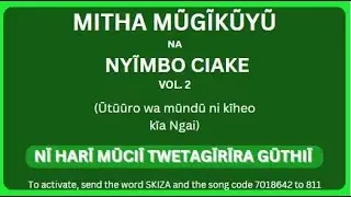 NĨ HARĨ MŨCIĨ TWETAGĨRĨRA GŨTHIĨ