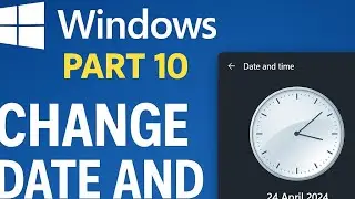 Computer Me Date Aur Time Kaise Change Karein | Windows 10/11 Time Settings Step-by-Step
