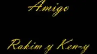Amigo-_Rakim_y_Ken-y_[www.keepvid.com].3gp