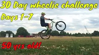 30 Day Wheelie Challenge: Day 1-7