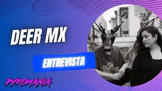 Entrevista | Deer MX