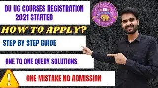 DU UG Registration Step by Step Form Filling.