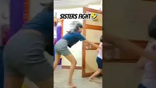 Sister's Fight 🤣💥 #sisterfight #shorts #shortsviral #shortsfeed #trendingvideo #trendingshorts