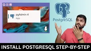 How to Install PostgreSQL and pgAdmin 4 on Windows 11, Mac, and Linux (2026)