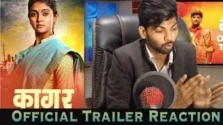 Kaagar Trailer Reaction | Rinku Rajguru, Shashank Shende, Shubhankar Tawde