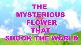 The Mysterious Flower That Shook The World ( 2025 ) by Erica Crooks