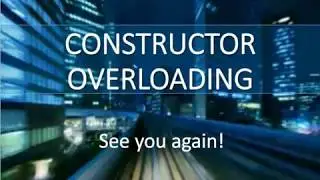Core Java 29   Constructor Overloading