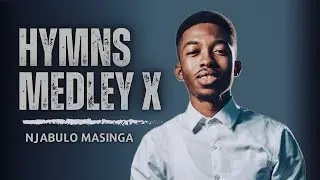 Medley 10 - Onjengawe Jesu Wami | Nganginomthwalo Wasala | Lona Baratang Ho Phela - Njabulo Masinga