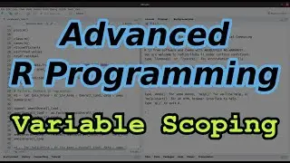 Advanced R Programming - Variable Scoping in Functions