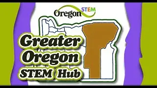 Greater Oregon STEM Hub