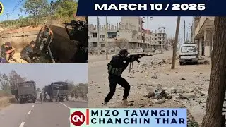 March-10 Zing | Malaysia Ah Chin Mi Pakhat That Ani ,SAC Checkgate Kahnaah Sipai-5 Thi
