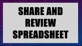 Share and Review a Spreadsheet