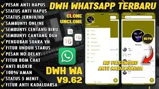 DWH WHTASAPP V9.62 TERBARU 2023 || DWH WA VERSI TERBARU 2023 - NO