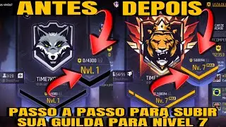 REVELEI O SEGREDO PARA SUBIR SUA GUILDA DO N&Iacute;VEL 1 PARA O N&Iacute;VEL 7 FREE FIRE-SISTEMA DE GUILDAS FF!!