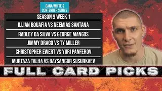 Dana White's Contender Series Week 1 Picks/Predictions (DWCS S9 E1)
