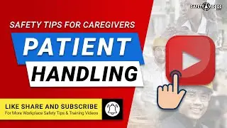 Patient Handling Safety Tips for Caregivers From SafetyVideos.com